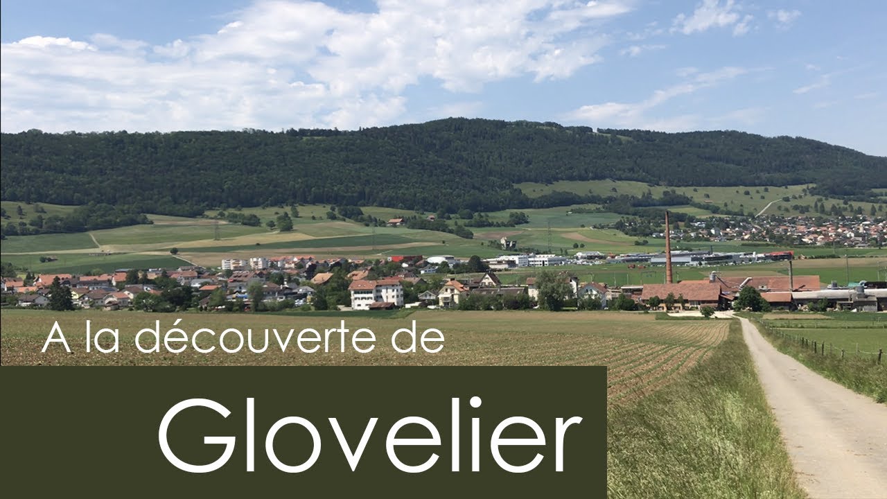 A la découverte de Glovelier
