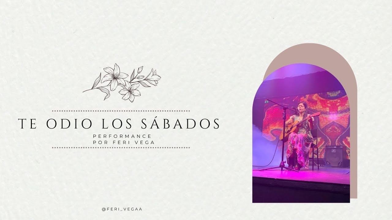 Te odio los s&aacute;bados - Feri Vega (Cover de Raquel Sof&iacute;a)