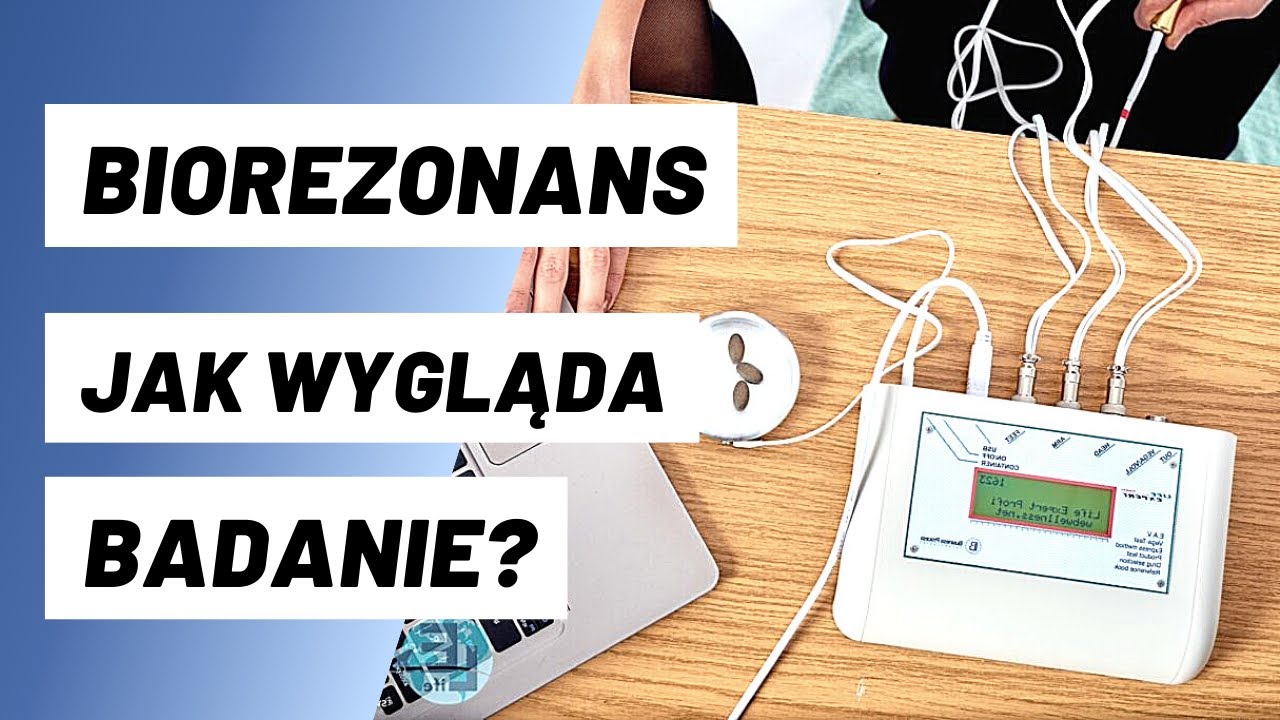 Jak wygląda badanie biorezonansem?