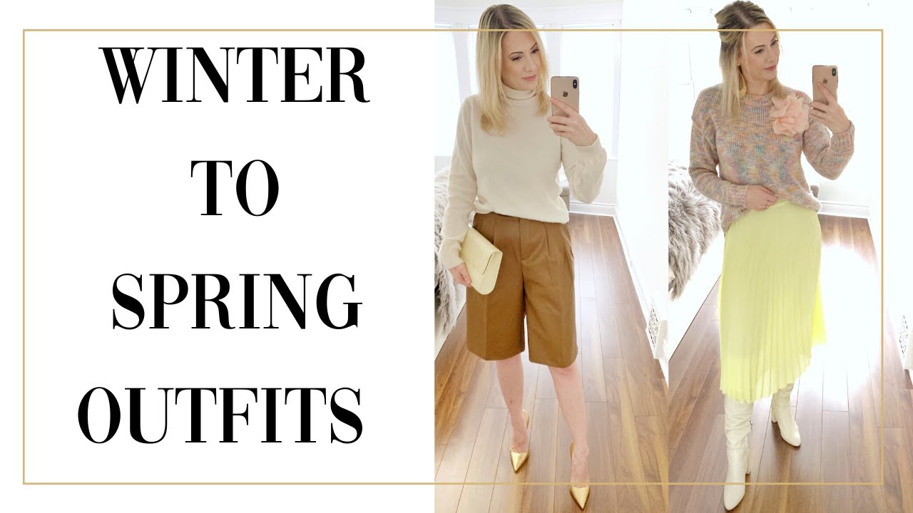 HOW TO TRANSITION OUTFITS FROM WINTER TO SPRING