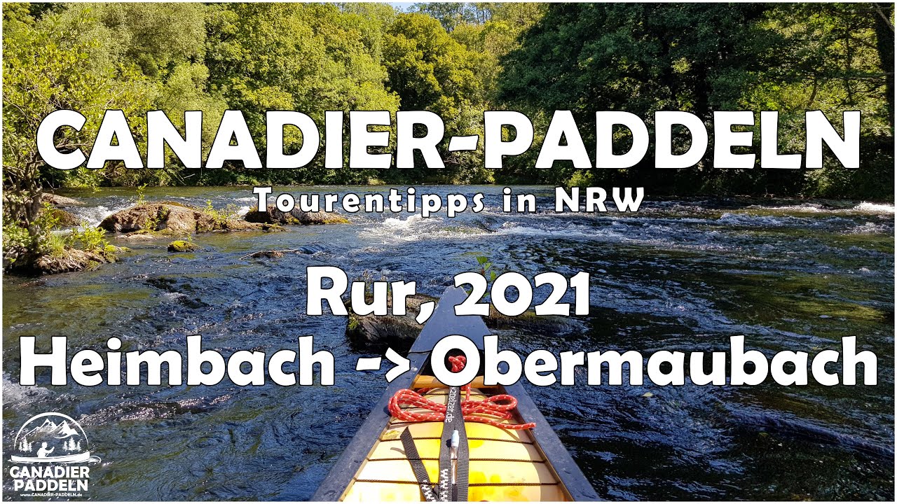 Tourentipps in NRW | Rur von Heimbach nach Obermaubach, 2021