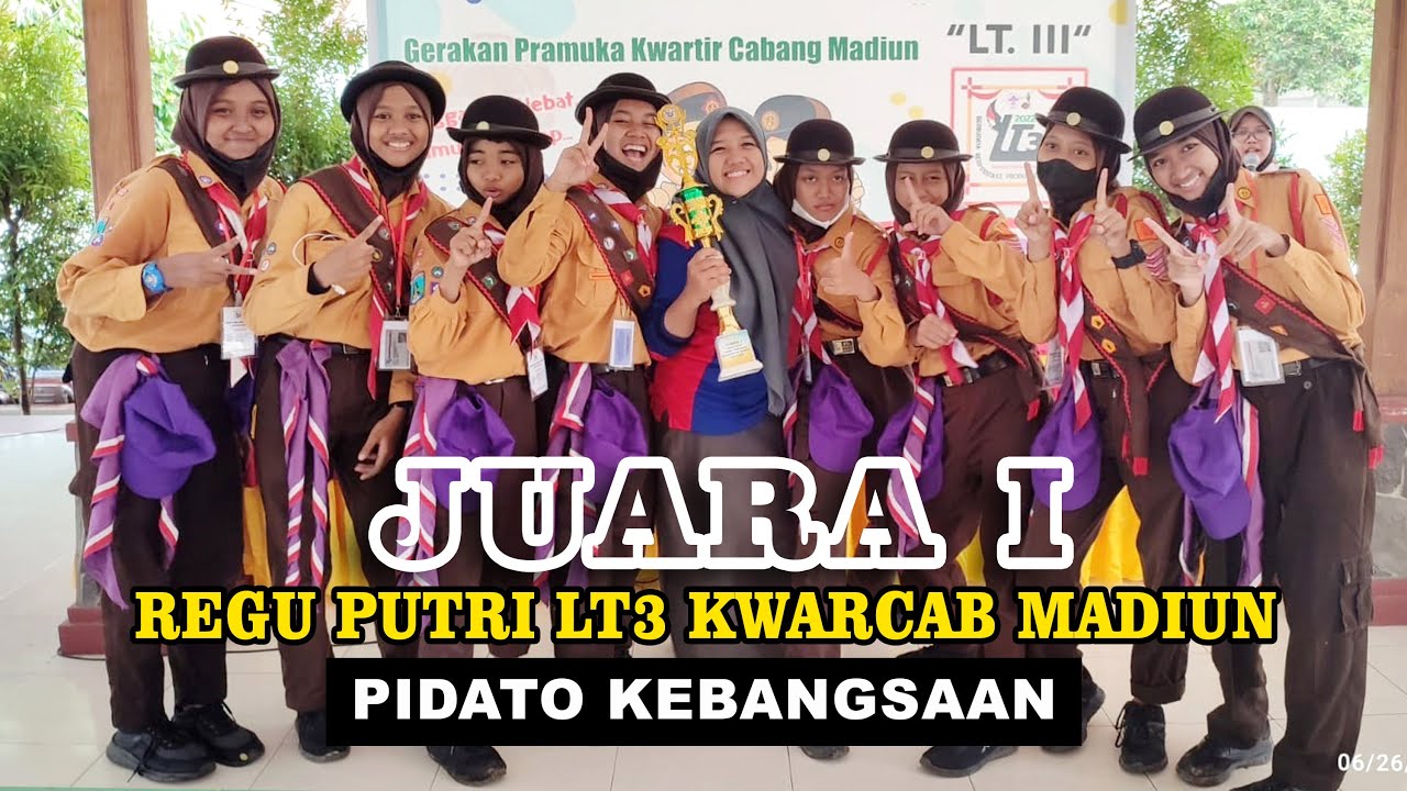 Pidato Kebangsaan - JUARA 1 LT3 Kwarcab Madiun 2022