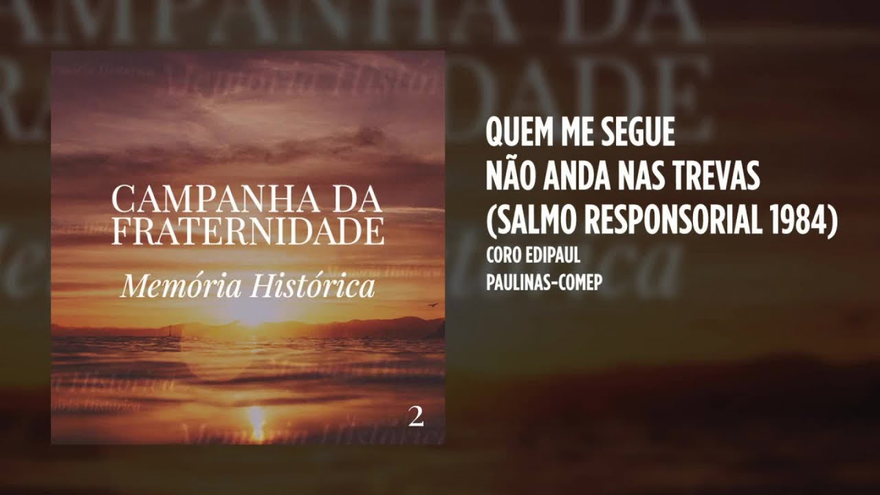 Vários Artistas - Campanha da Fraternidade, Vol. 2 Memória Histórica: 1984 a 2002 (Álbum Completo)