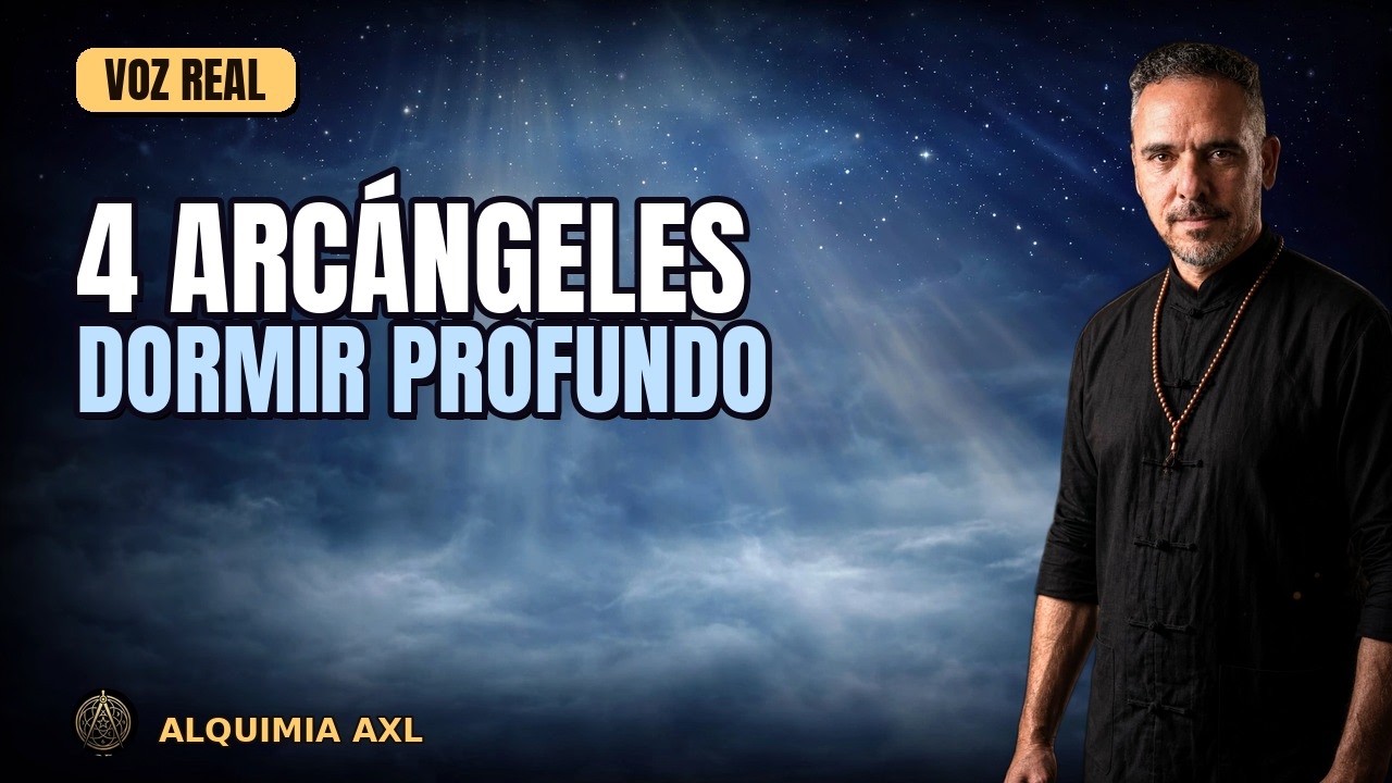 SANA y DUERME con los 4 ARCÁNGELES