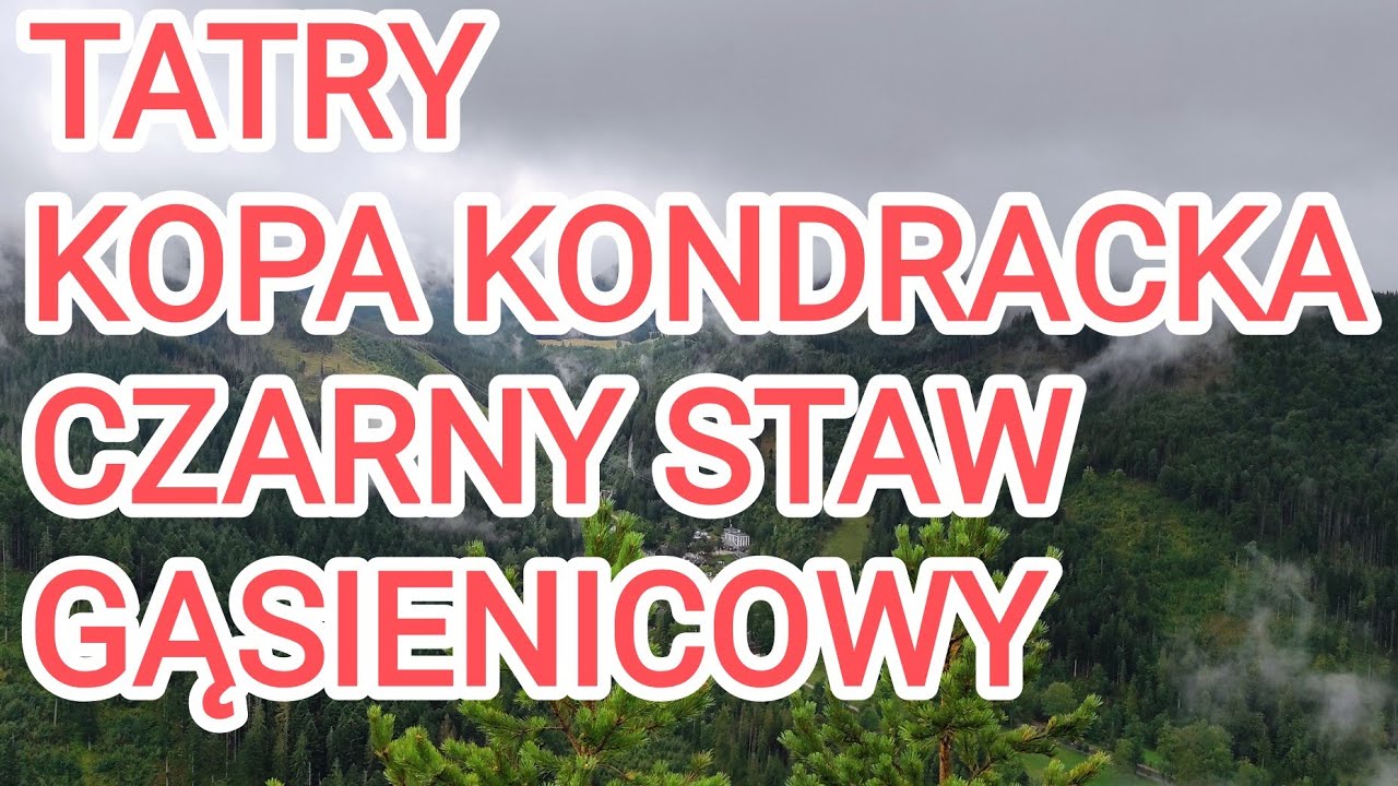TATRY GÓRY KOPA KONDRACKA I CZARNY STAW GĄSIENICOWY
