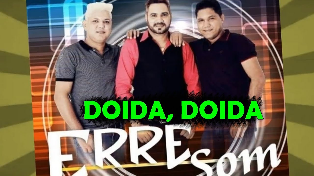 Erre Som Doida Doida