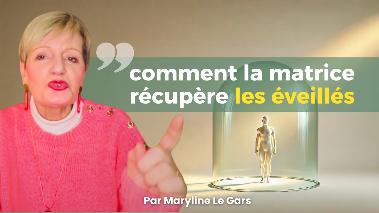 Matrice Spirituelle : Comment rester libre dans un monde sous contrôle ? Maryline Le Gars