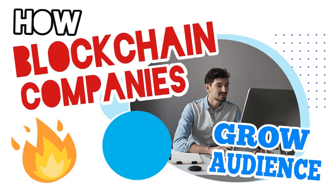 The Solution for Blockchain Companies to Reach Their Target Audience
