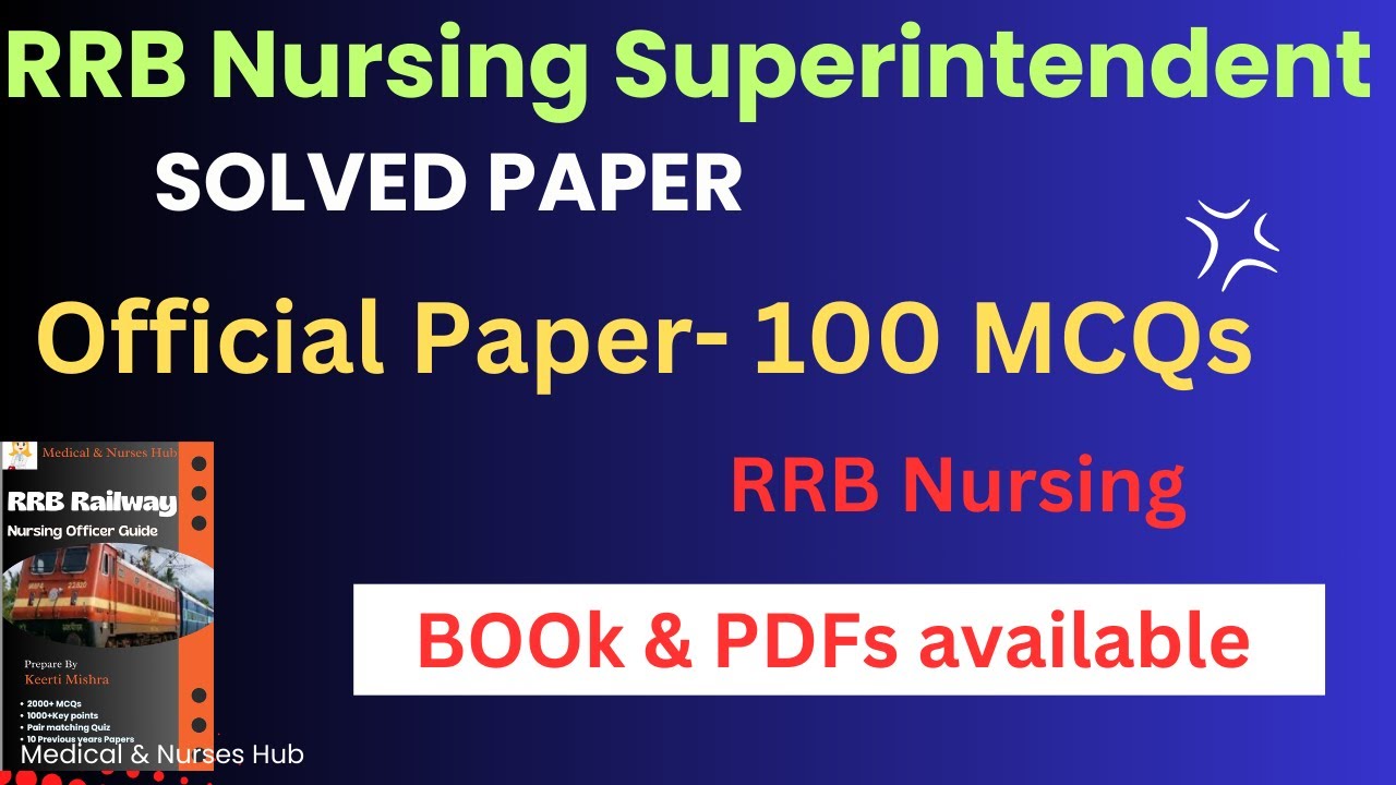 RRB Nursing Superintendent Exam Date 2024 post 713  | Best Book |Class-1st