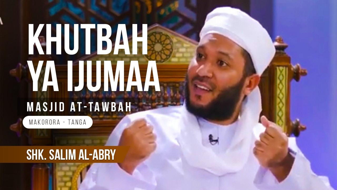 🔴#LIVE: KHUTBAH YA IJUMAA | MASJID AT-TAWBAH | SHK. SALIM AL-ABRY | 20.3.2026