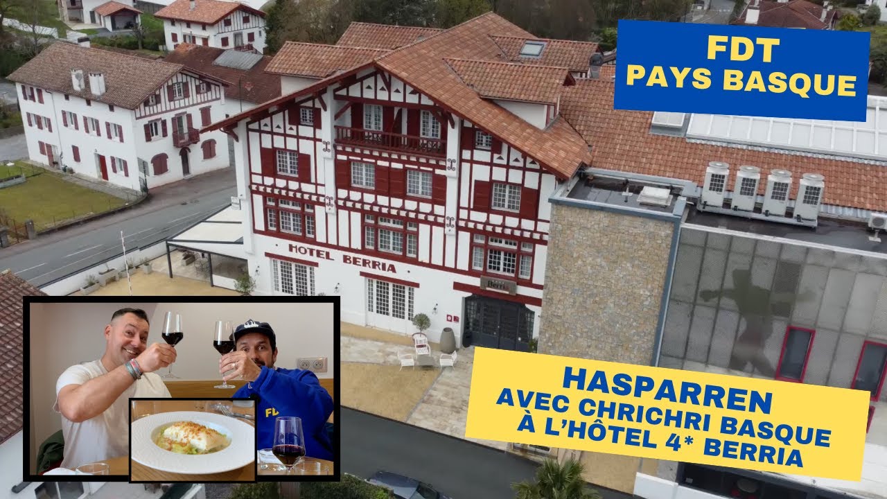 FOND DE TERROIRS PAYS BASQUE AVEC CHRICHRI BASQUE, BLOGUEUR CULINAIRE, AU BERRIA HÔTEL À HASPARREN