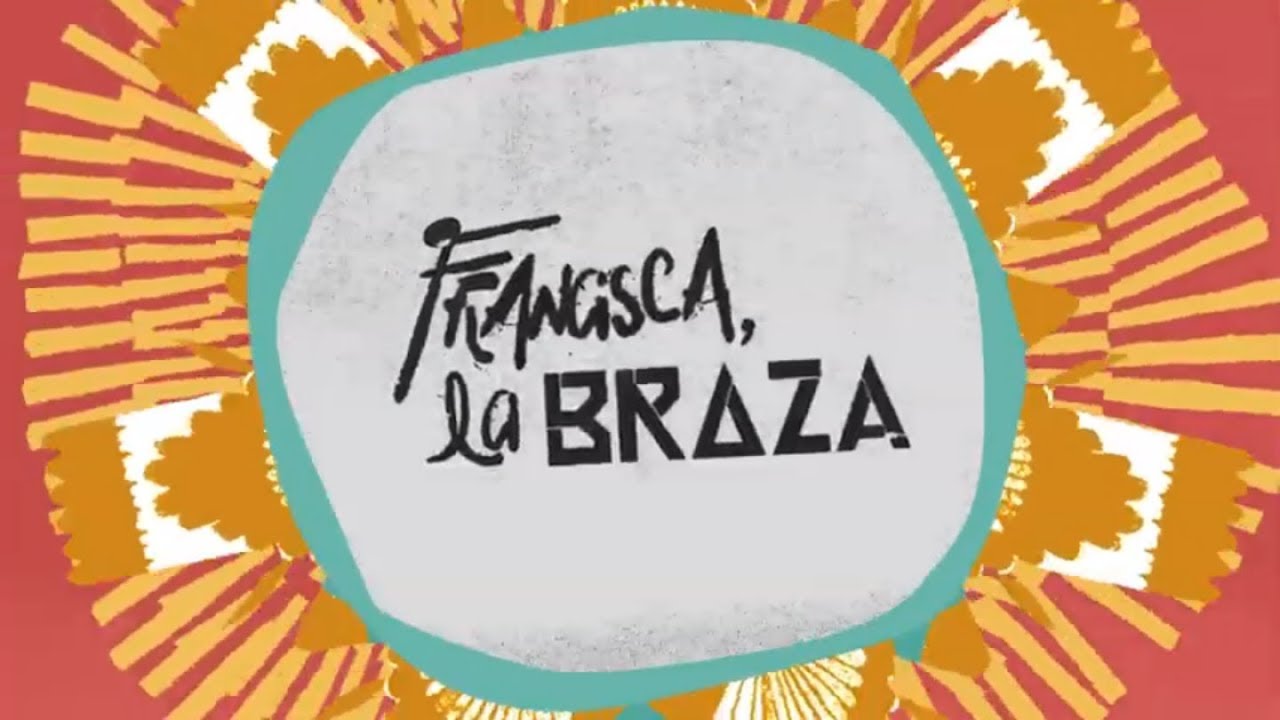 BRAZA, francisco, el hombre - Calor da Rua | FranciscaLaBraza