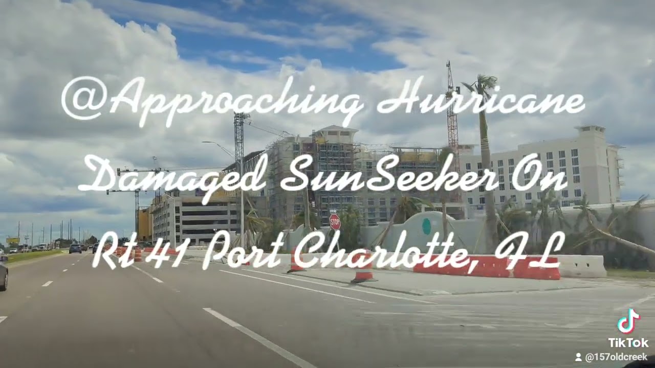 @Approaching Hurricane Damaged SunSeeker On Rt 41 Port Charlotte, Florida