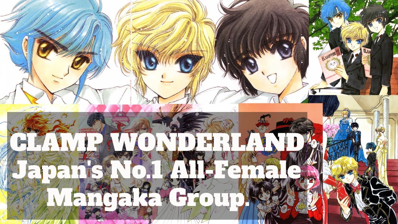 Clamp: JAPAN'S NO.1 All female Superstar Mangakas.