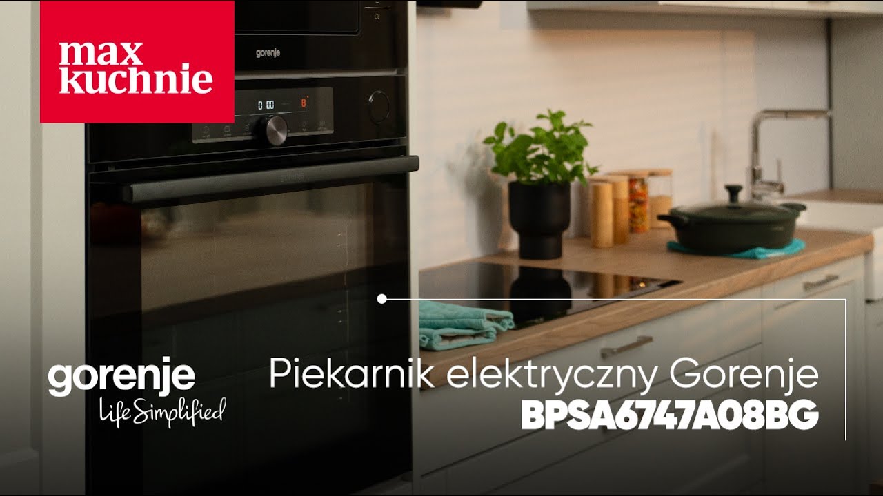 Gorenje BPSA6747A08BG - piekarnik z parą, którego potrzebujesz!