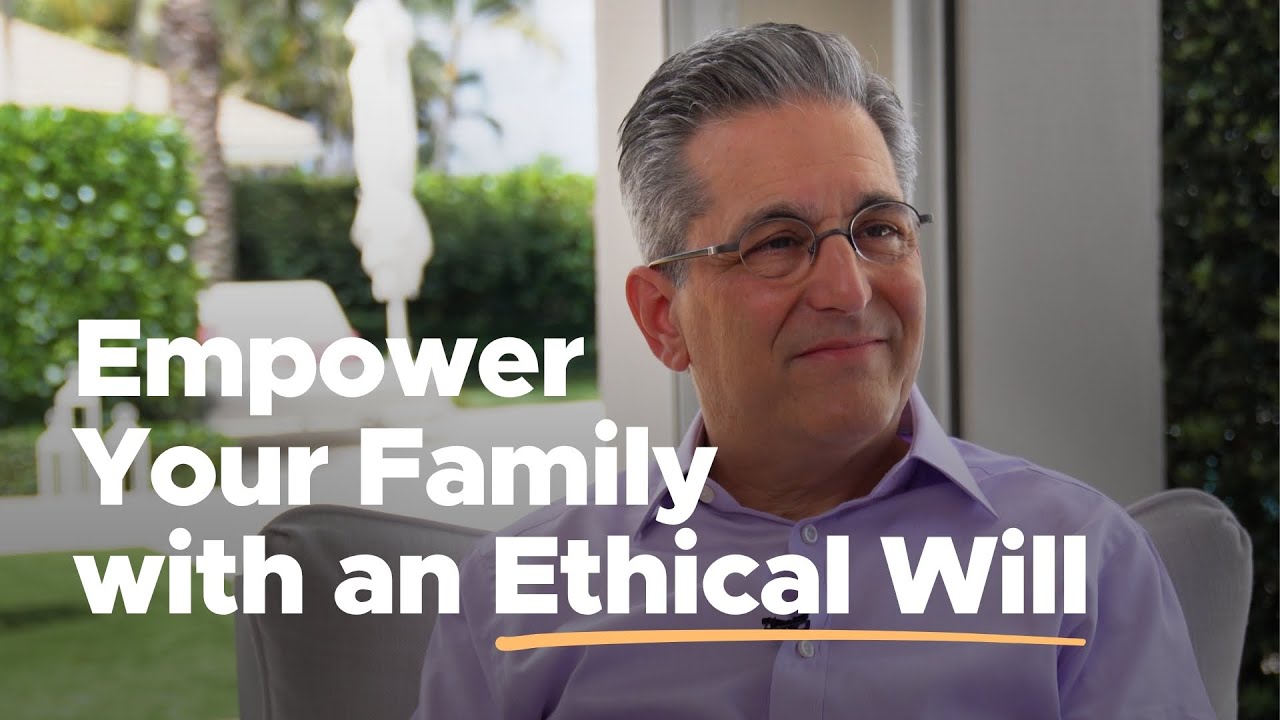 Empower Your Family with an Ethical Will