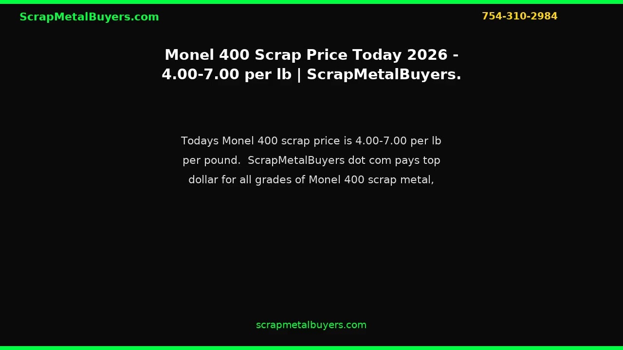 Monel 400 Scrap Price Today 2026 &mdash; $$4.00&ndash;$7.00/lb | ScrapMetalBuyers.com