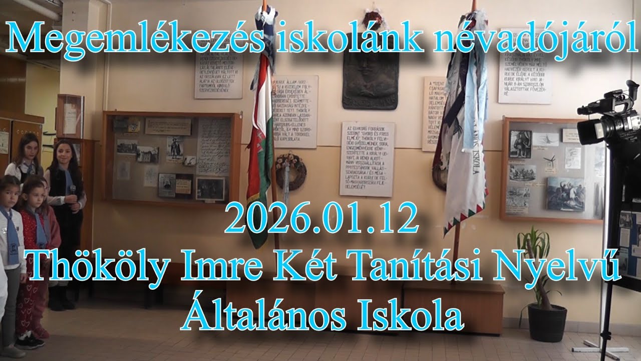 Thököly megemlékezés - 2026.01.12 - Thököly Imre Két Tanítási Nyelvű Általános Iskola