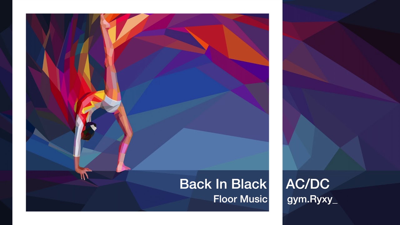 Back In Black -ACDC Gymnastic Floor Music!!