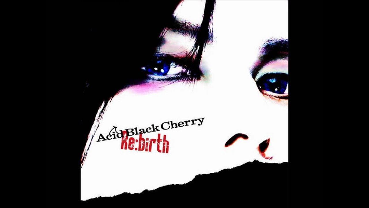 Acid Black Cherry- Re:birth Karaoke (w/download for karaoke and PV)