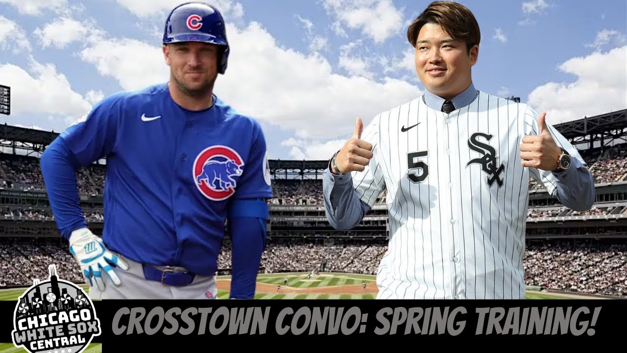 CrossTown Convo: What To Watch For In Chicago Cubs & Chicago White Sox Spring Training!