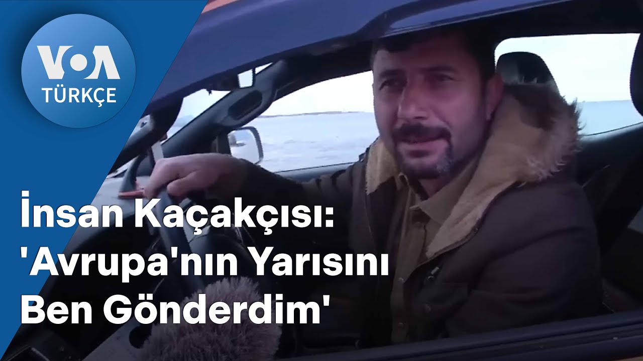İnsan Kaçakçısı: 'Avrupa'nın Yarısını Ben Gönderdim'
