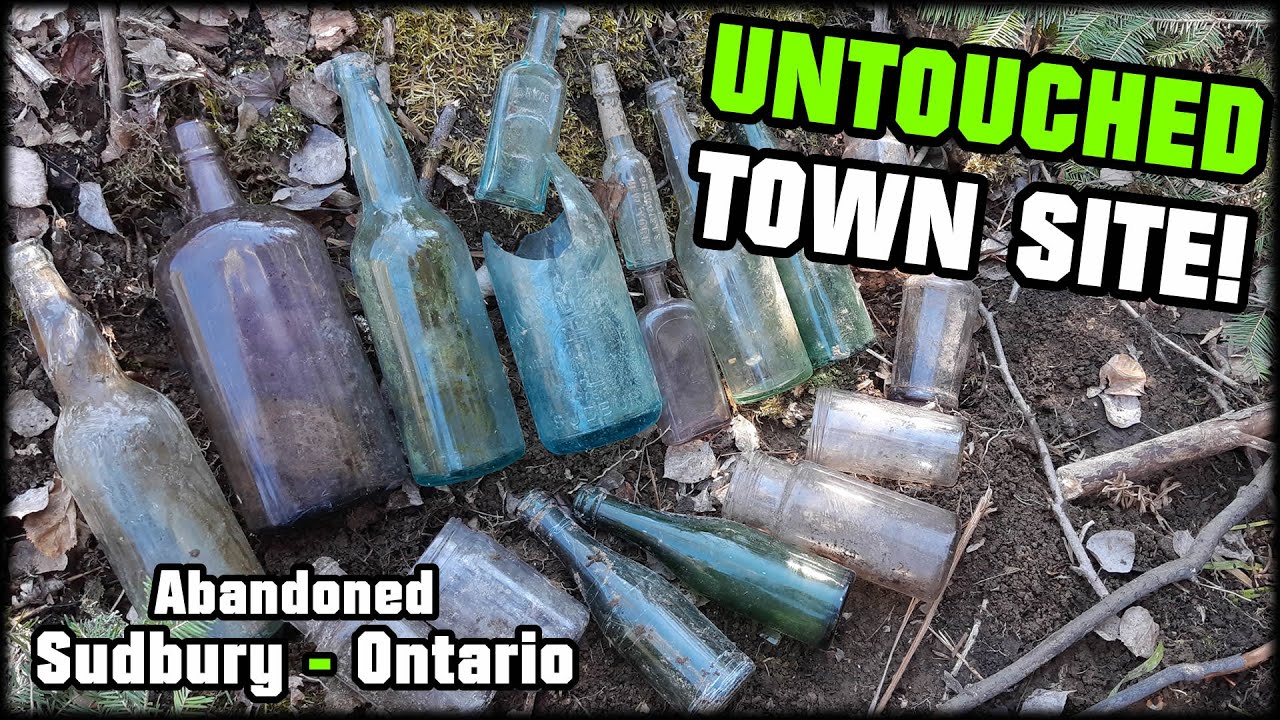 UNCOVERING LOST ANTIQUE BOTTLES!! FOUND 100 YEAR OLD TOWN SITE LOST TO TIME!! Sudbury Ontario Canada