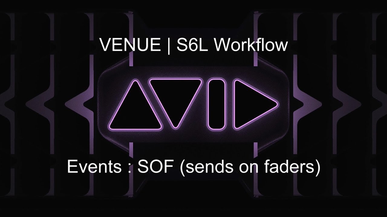 VENUE | S6L Events and Momentary Snapshots — SOF (sends on faders)
