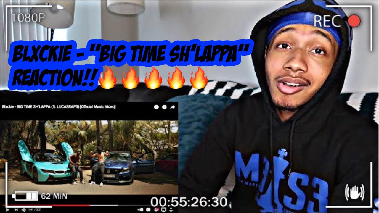 Blxckie - BIG TIME SH'LAPPA (ft. LUCASRAP$) [Official Music Video] REACTION!!🔥🔥🔥🇿🇦