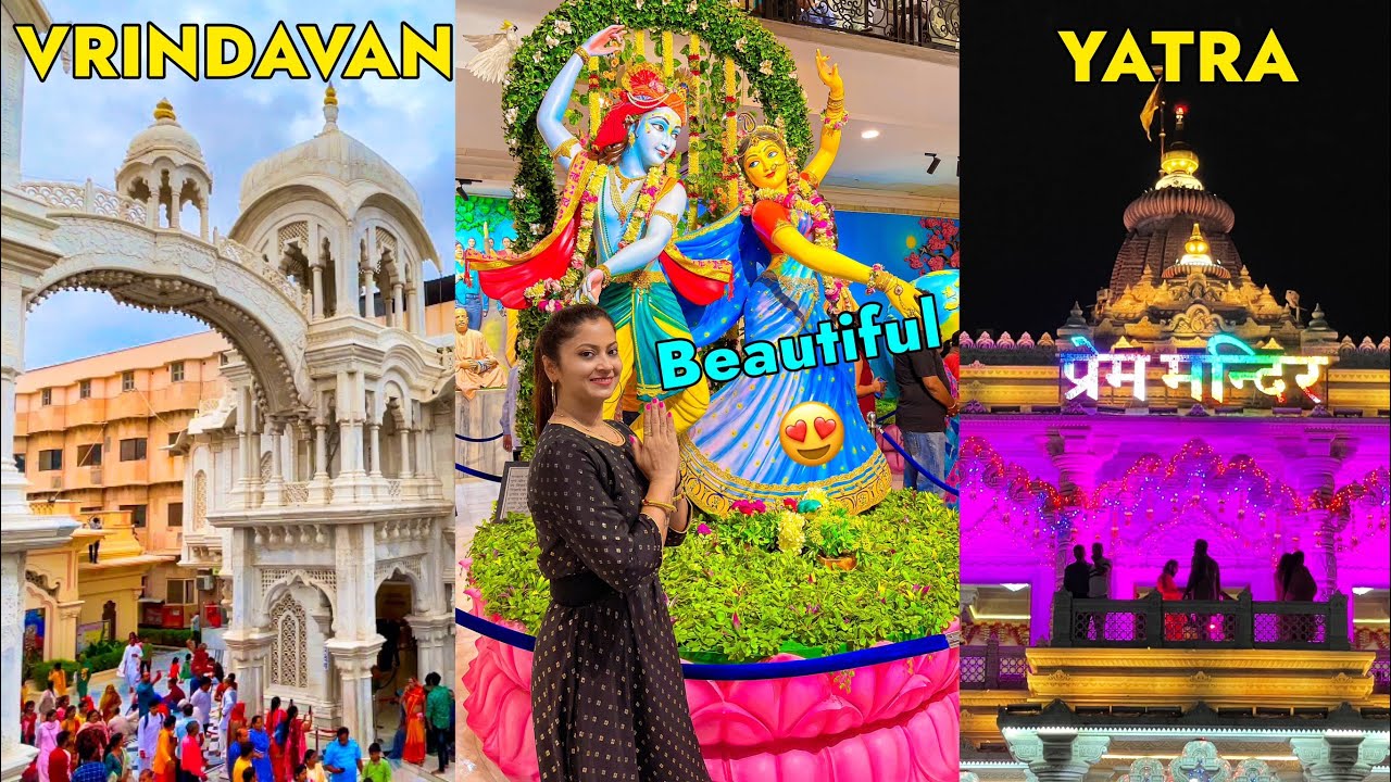 Mathura-Vrindavan Yatra 🦚| ISKCON Temple | Prem Mandir |  Timings & Full Information|Episode - 1