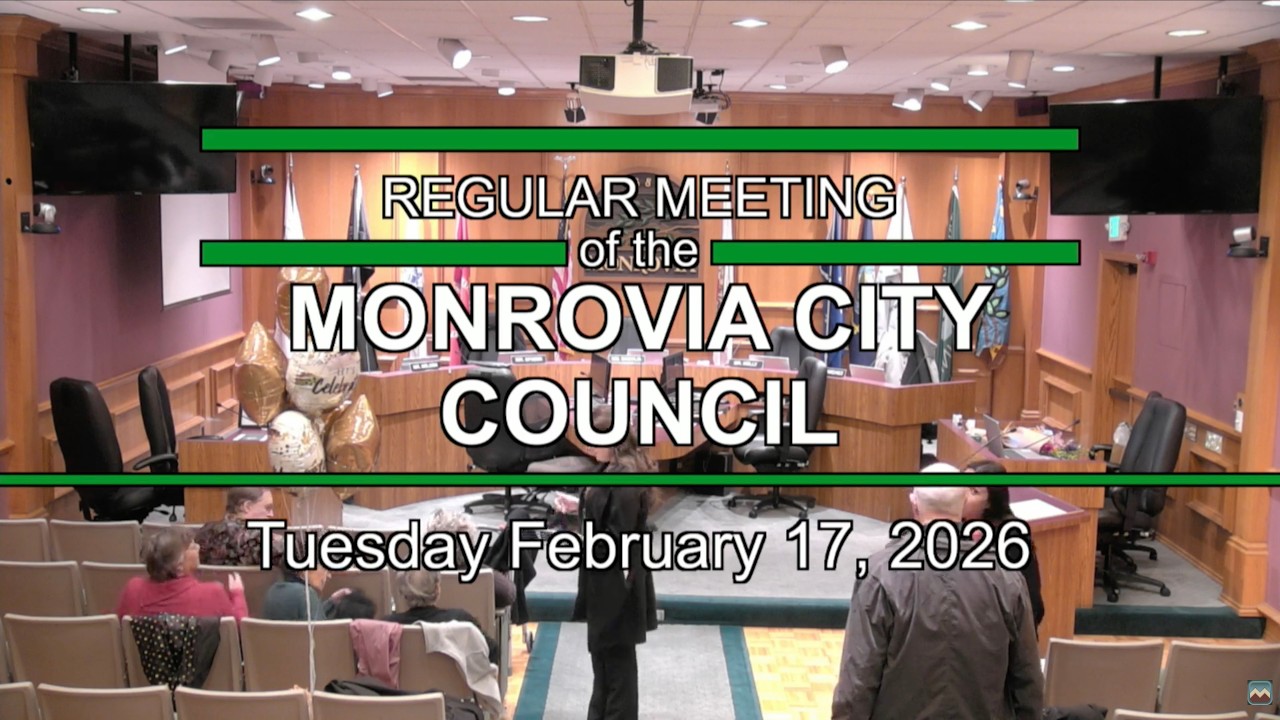 Monrovia City Council | February 17, 2026 | Regular Meeting