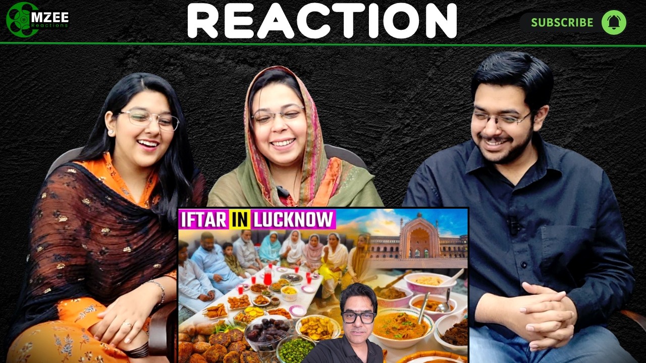Ghar Ki Iftar in Lucknow | Nawabi Iftar In Lucknow | Reaction!
