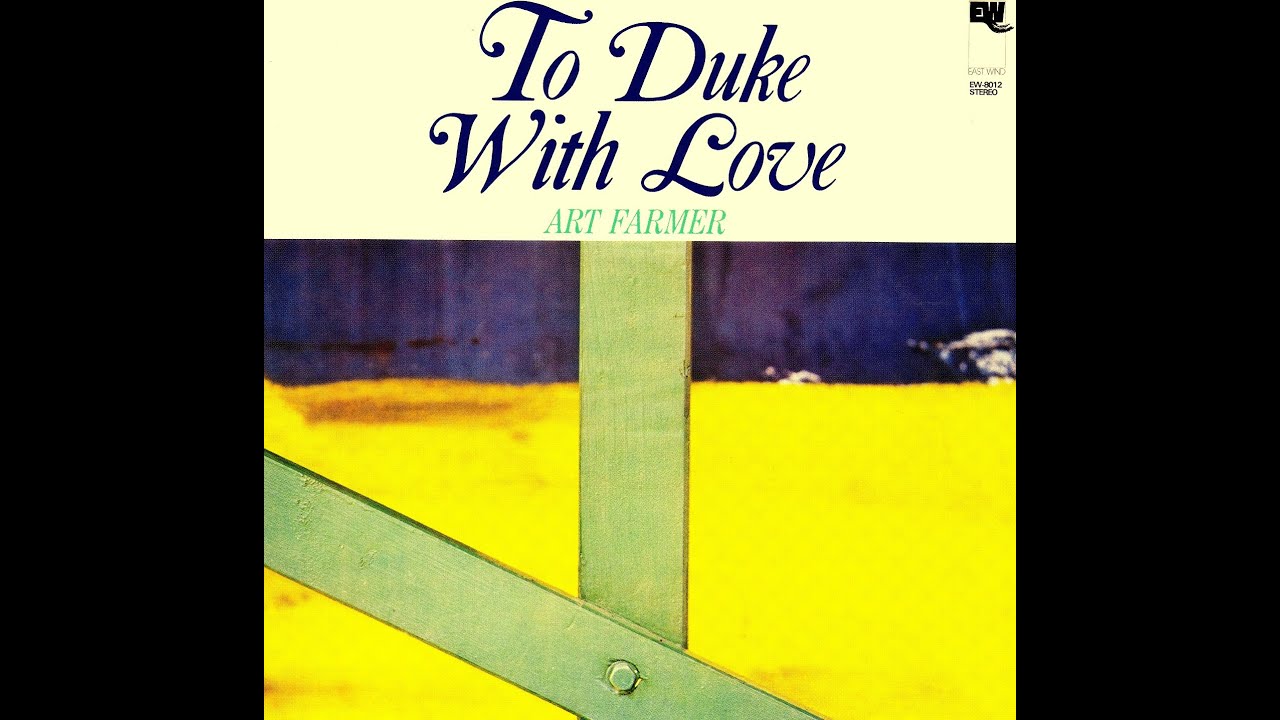 Art Farmer with Cedar Walton Trio - It Don't Mean A Thing