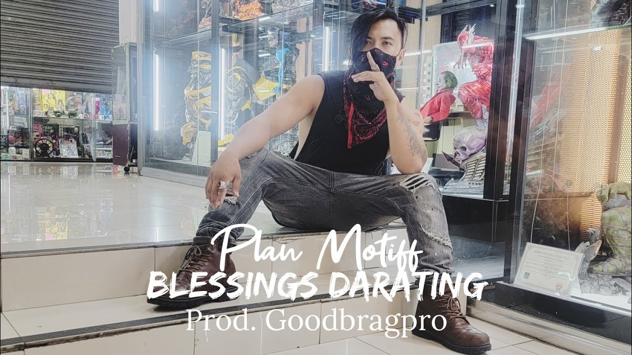 Plan Motiff - Blessings Darating Prod. @goodbragpro