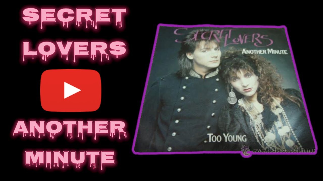 Secret Lovers Another Minute (1987) Italo Disco, Europop Song