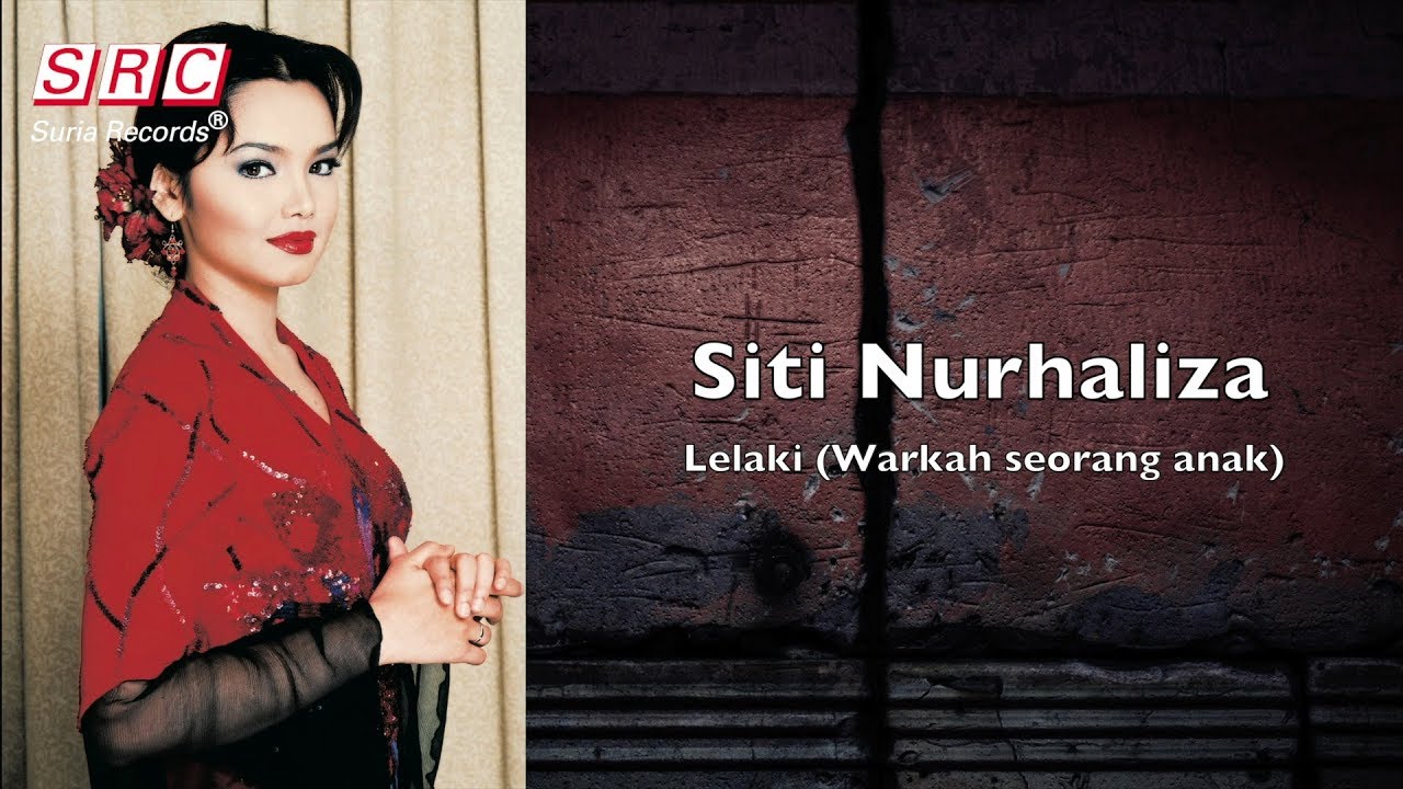 Siti Nurhaliza - Lelaki (Warkah Seorang Anak) Official Video Lirik