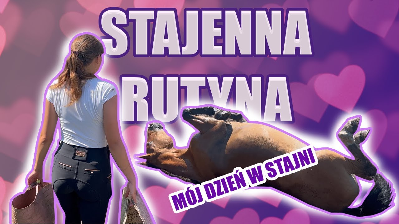 MOJA RUTYNA NA STAJNI 🐴 - DAILY #4