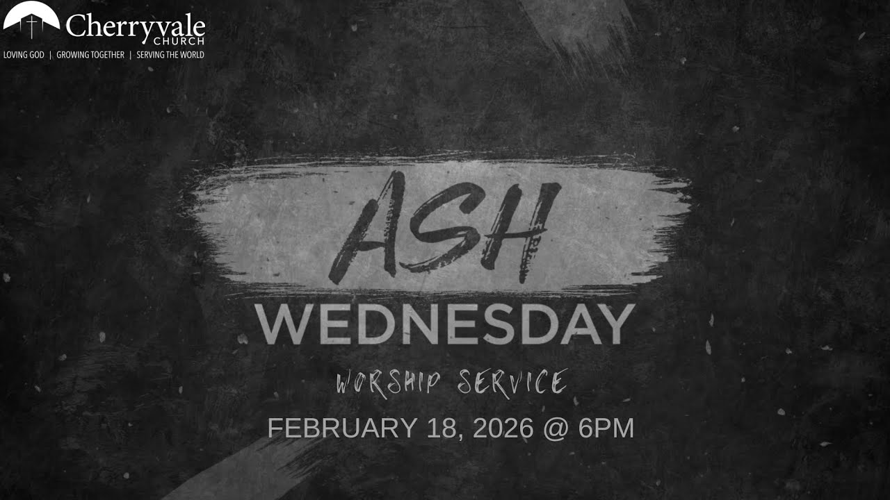February 18, 2026. Ash Wednesday Worship Service, Cherryvale UMC, Staunton, VA