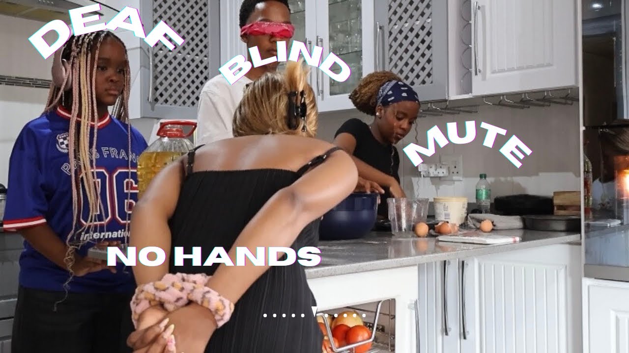 BLIND , DEAF , MUTE + NO HANDS Baking CHALLENGE👩‍🍳 |South African Edition 