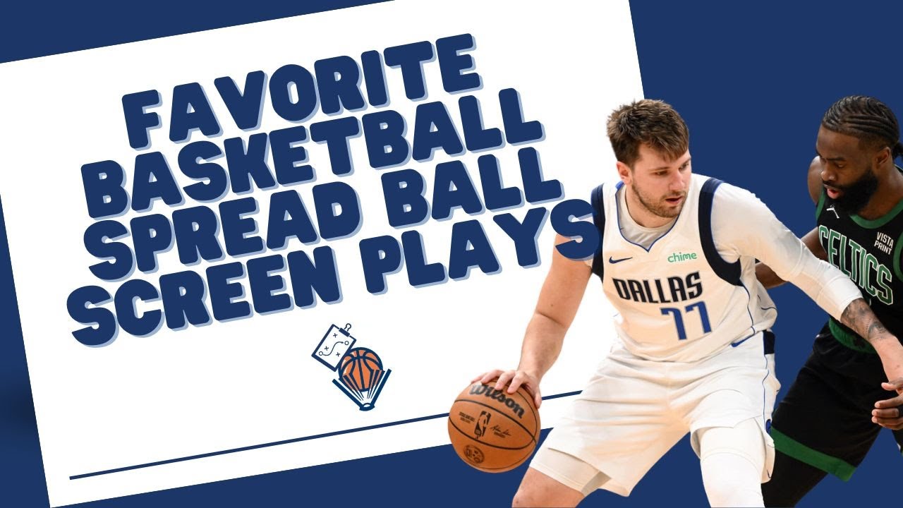 Favorite Basketball Spread Ball Screen Plays