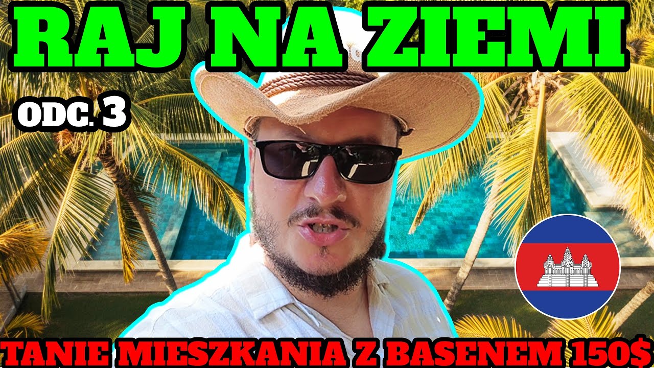 Zostałem AGENTEM nieruchomości w KAMBODŻY. Tanie mieszkania z BASENEM w Siem Reap. ODC.3