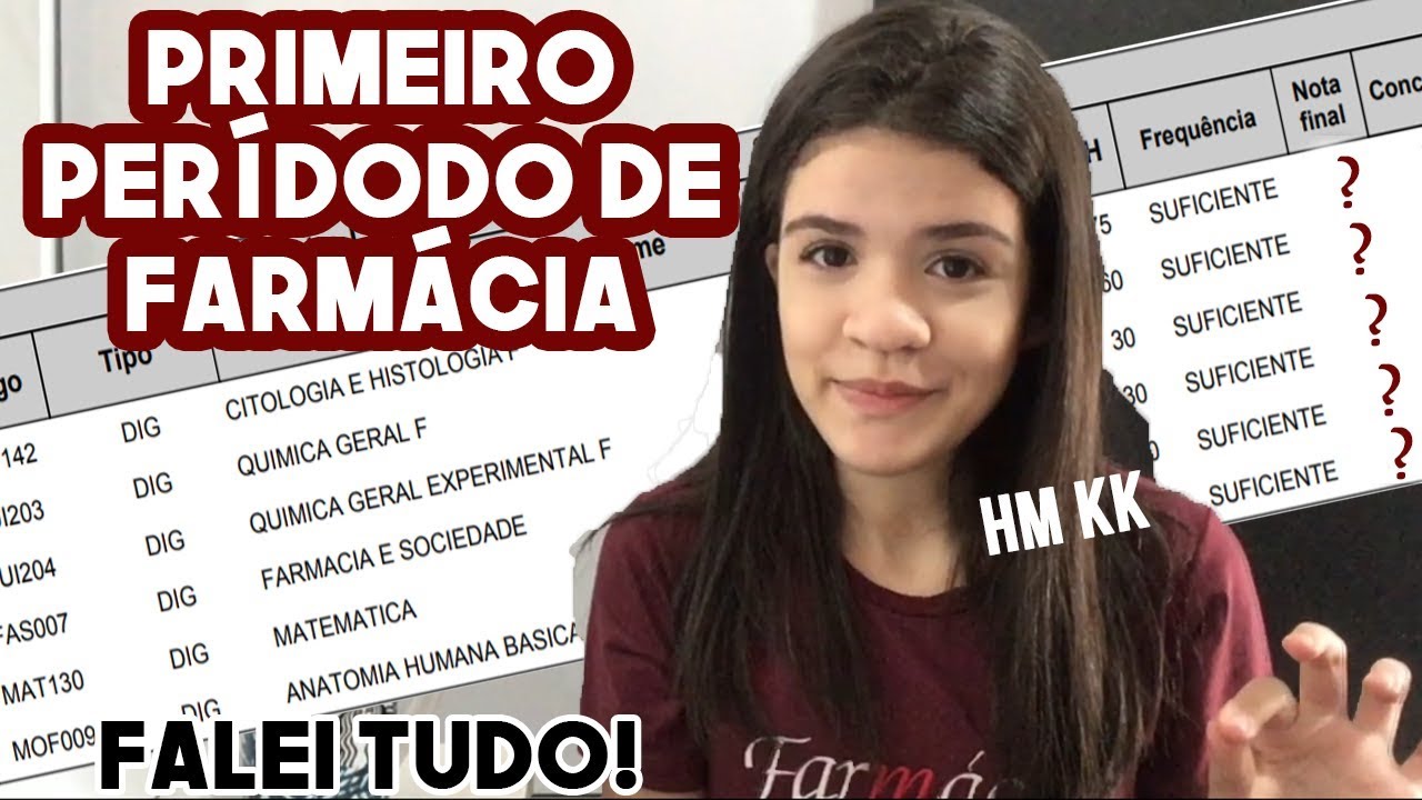COMO FOI MEU PRIMEIRO PERÍODO NA FACULDADE DE FARMÁCIA