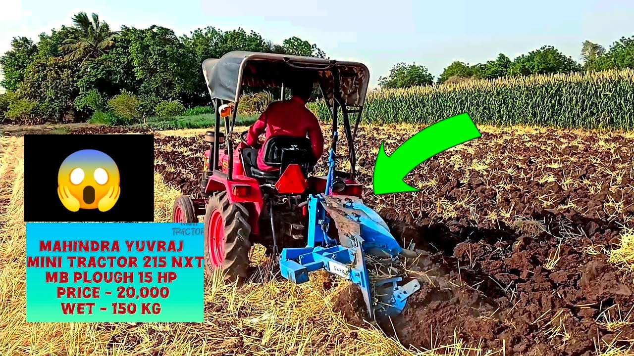 2025 Model MBplough Mini Tractor Mahindra yuvraj 215 #minitrector #shorts #status #kheti સવડા ની મોજ