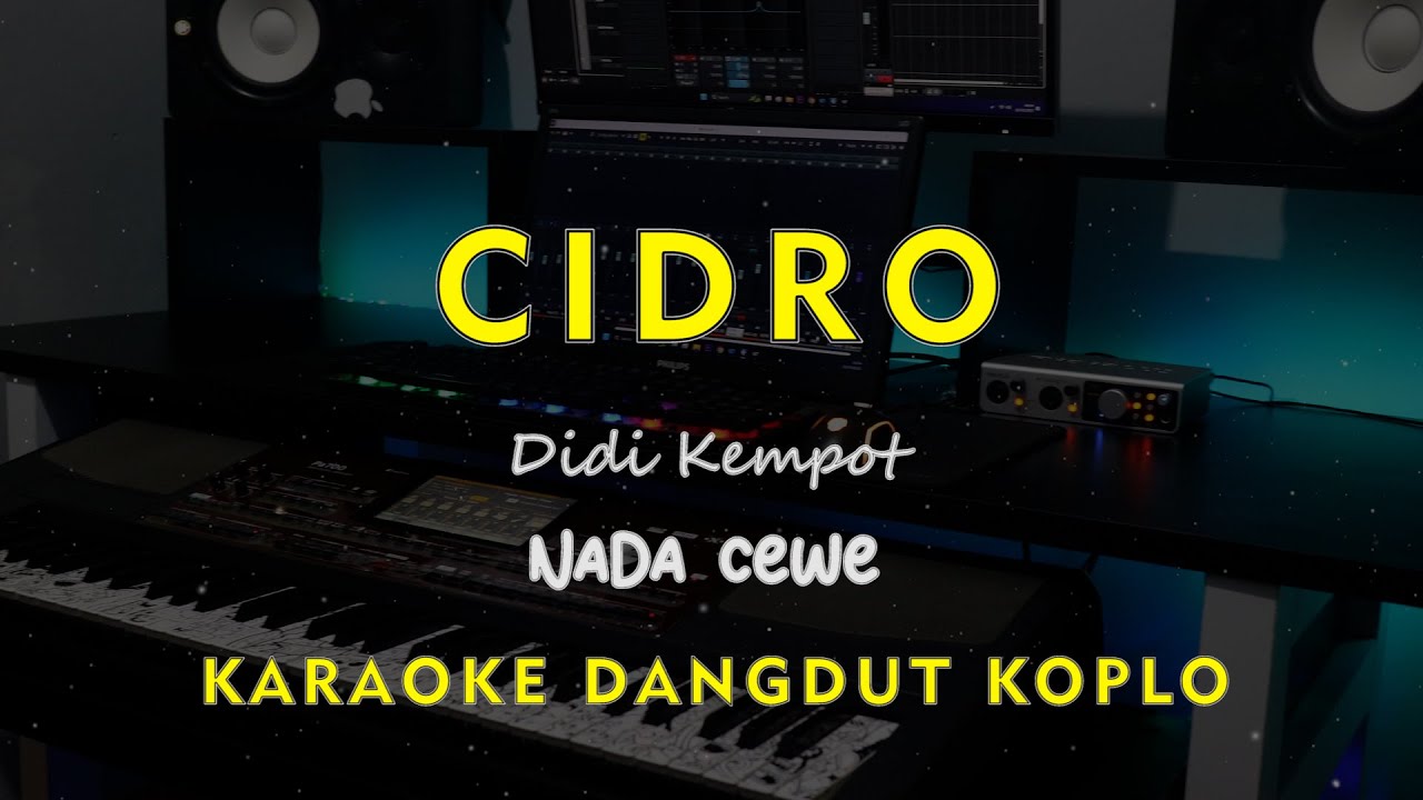 CIDRO // Didi kempot // KARAOKE DANGDUT KOPLO NADA CEWE ( FEMALE )