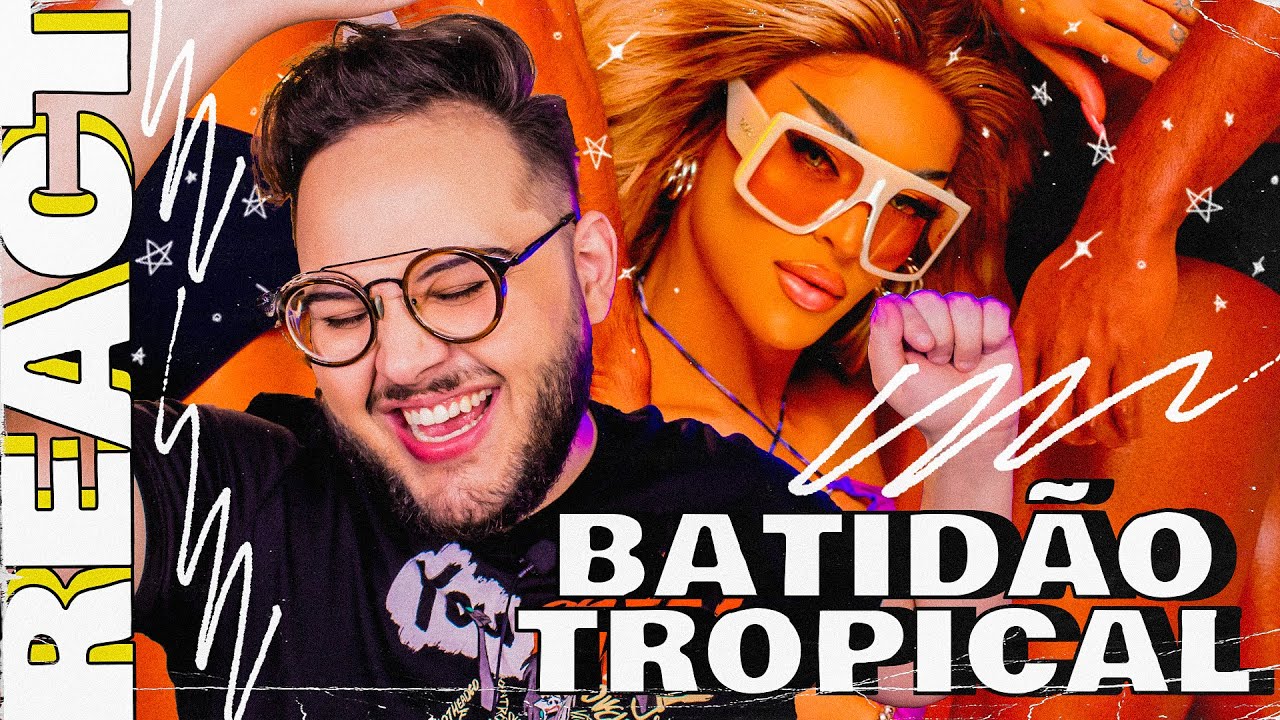 REAGINDO A BATIDÃO TROPICAL DA PABLLO VITTAR | REACT | REAÇÃO
