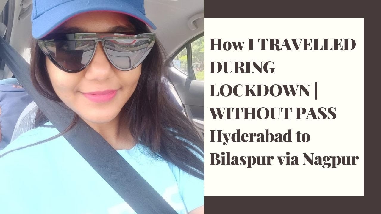 How I TRAVELLED DURING LOCKDOWN by ROAD| WITHOUT PASS