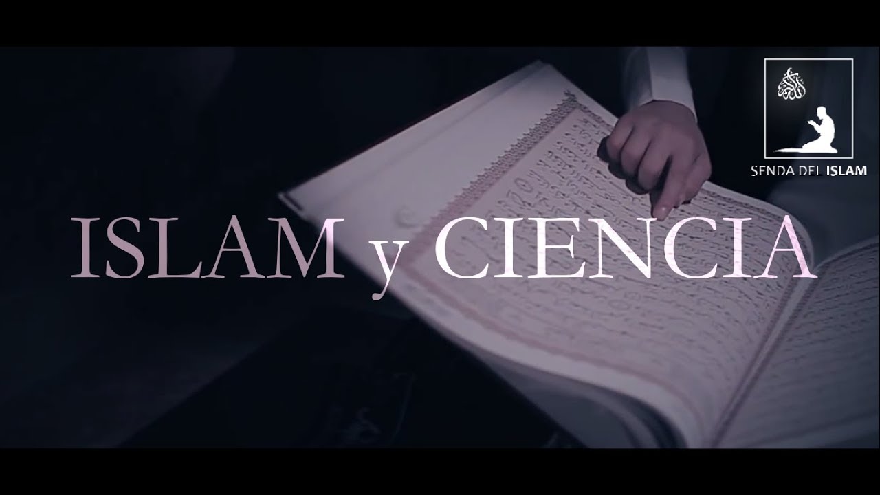 Introducción: Milagros Científicos en el Corán | Islam y Ciencia