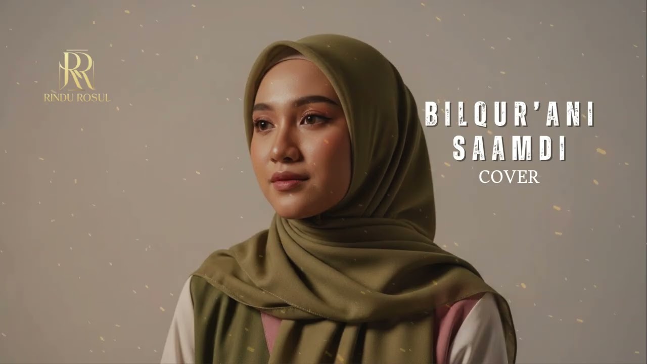 BIL QUR’ANI SA’AMDI – Lagu Islami Menyentuh Hati | Cover Merdu Penuh Makna