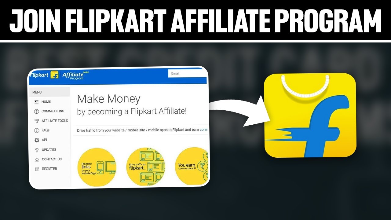 How To Join Flipkart Affiliate Program ! (Full Tutorial)