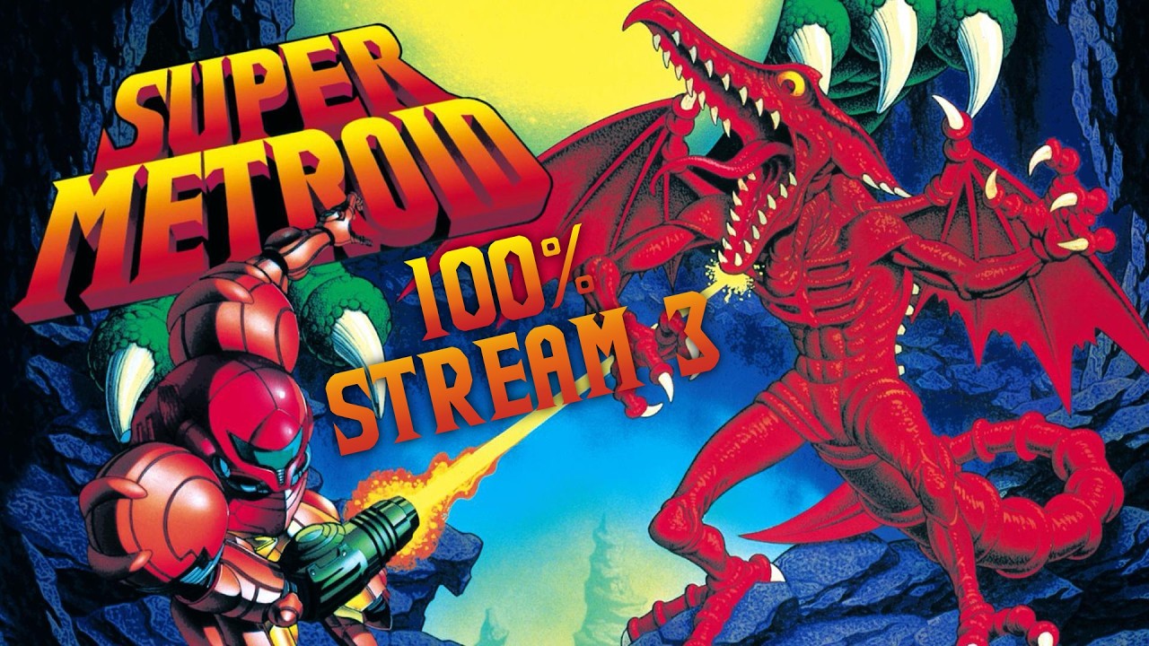 Super Metroid 100% - Stream 3 (Finale)